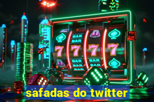 safadas do twitter